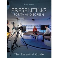 (영문도서) Presenting for TV and Screen Paperback, Crowood Press (UK), English, 9781785009518