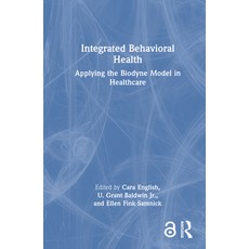 (外文書)Integrated Behavioral Health: Applying the Biodyne Model in Healthcare Hardcover, Routledge, English
