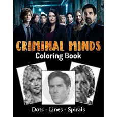 Criminal Minds Dots Lines Spirals Coloring Book: TV Series Spiroglyphics Coloring Books For Adults -... Paperback, Independently Published, English, 9798566023977