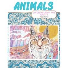 Coloring Book for Adults Thick paper - Animals Paperback, Independently Published