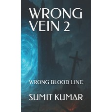 (英文圖書)Wrong Vein 2: Wrong Blood Line 平裝版, Independently Published, English