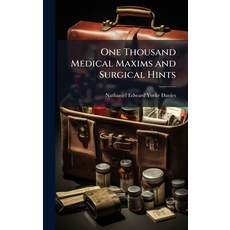 (영문도서)One Thousand Medical Maxims and Surgical Hints Hardcover, Hutson Street Press, English, 9781023912679
