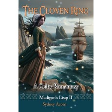 (영문도서)The Cloven Ring: A Celtic Romantasy Paperback, Quillpen Pty Ltd T/A Leaves..., English, 9781923212329