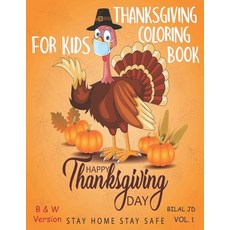 Thanksgiving Coloring Book for Kids: Thanksgiving Books for Preschoolers Paperback, Independently Published, English, 9798550795705
