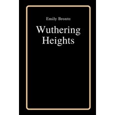 Wuthering Heights by Emily Bronte Paperback, Independently Published, English, 9798592190957