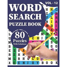 Word Search Puzzle Book: 80 Large Print Awesome Adults And Seniors Word Search Brain Games Logic Puz... Paperback, Independently Published