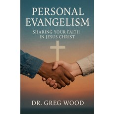 (英文圖書)Personal Evangelism 平裝版, Dr. Greg Wood, 英文