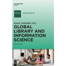 Global Library and Information Science Hardcover, K.G. Saur Verlag, English, 9783110413038