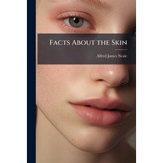 (영문도서)Facts About the Skin Paperback, Nabu Press, English, 9781145805439