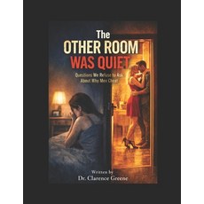 (英文圖書)The Other Room Was Quiet: Questions We Refuse to Ask About Why Men Cheat 平裝版, Independently Published, 英文