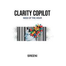(英文圖書)Clarity Copilot: Need of the hour! 精裝版, Sreenivasan Narayanan, 英文