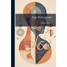 (영문도서)The Pituitary Paperback, Hutson Street Press, English, 9781023863667