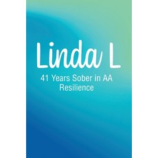 (英文圖書)Linda L: 41 Years Sober in AA Resilience 平裝版, Kendall/Hunt Publishing Com..., 英文