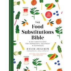 (영문도서) The Food Substitutions Bible: 8 000 Substitutions for Ingredients Equipment and Techniques Hardcover, Robert Rose, English, 9780778807063