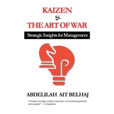 (外文書)Kaizen & The Art of War: Strategic Insights for Management Mastery Hardcover, Abdelilah Ait Belhaj, English