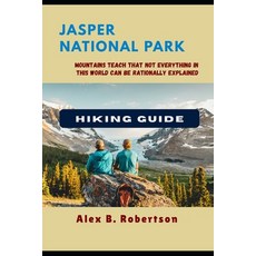 (英文圖書)Jasper National Park Hiking Guide 平裝版, Independently Published, 英文