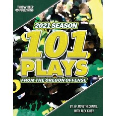 (영문도서) 101 Plays from the Oregon Offense Paperback, Independently Published, English, 9798396176171