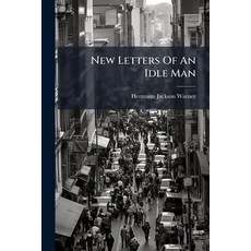 (英文圖書)New Letters Of An Idle Man 平裝版, Hutson Street Press, 英文