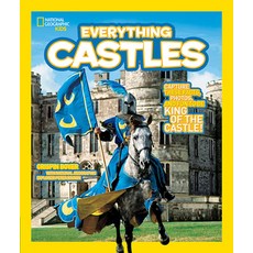 National Geographic Kids Everything Castles: Capture These Facts Photos and Fun to Be King of the ... Hardcover, English, 9781426308048