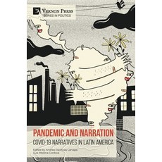 (영문도서) Pandemic and Narration: Covid-19 Narratives in Latin America Paperback, Vernon Press, English, 9798881901660