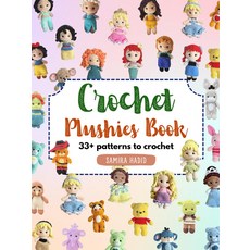 크로셰 플러시 책: 패턴 33개 이상: 초보자를 위한 아미구루미 인형 동물