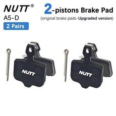 NUTT 2/4 피스톤 Y-5 A5-D 브레이크 패드 세라믹 유압 디스크 MTB 전기 자전거 스쿠터 켈리퍼 부품, 01 2-pistons 2 Pairs