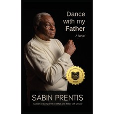 (영문도서) Dance With My Father Paperback, Fielding Books, English, 9780998488592