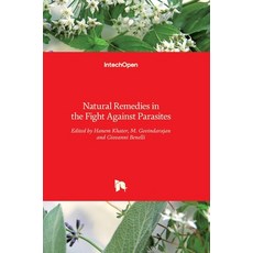 (영문도서) Natural Remedies in the Fight Against Parasites Hardcover, Intechopen, English, 9789535132899