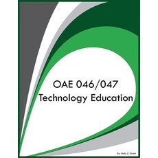 (영문도서) OAE 046/047 Technology Education Paperback, Technology Learning Group, English, 9798868945274