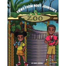 (영문도서) Views from Noot Johnson's Zoo Paperback, Otm Publishing, English, 9781087976082