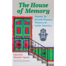 (영문도서) The House of Memory: Stories by Jewish Women Writers of Latin America Hardcover, Solis Press, English, 9781910146743