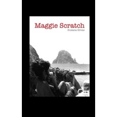 (영문도서)Maggie Scratch Paperback, Independently Published, English, 9798674393047