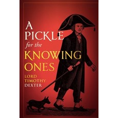 (영문도서)A Pickle for the Knowing Ones Paperback, Pocketsize Publishing, English, 9781667307626