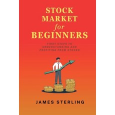 (영문도서)Stock Market for Beginners: First Step to Understanding and Profiting from Stocks Paperback, Independently Published, English, 9798269074542