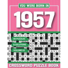 (영문도서) You Were Born In 1957 Crossword Puzzle Book: Crossword Puzzle Book for Adults and all Puzzle ... Paperback, Independently Published, English, 9798502790321