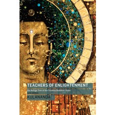 (영문도서) Teachers of Enlightenment: The Refuge Tree of the Triratna Buddhist Order Paperback, Windhorse Publications (UK), English, 9781911407942