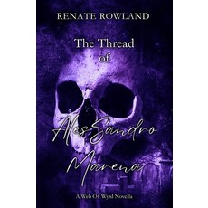 (영문도서)The Thread of Alessandro Marena: A Web Of Wyrd Novella Paperback, Independently Published, English, 9798323522972