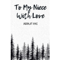 (영문도서) To My Niece With Love Paperback, Notion Press, English, 9798892336642