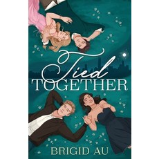 (영문도서)Tied Together Paperback, Brigid Au, English, 9781067595807