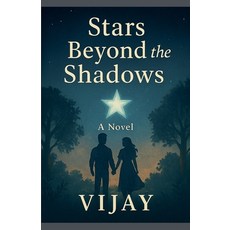 (영문도서)Stars Beyond the Shadows Paperback, Vijay Baskaran, English, 9798231190522