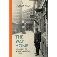 (영문도서) The Way Home: Memories of a South African in Exile Paperback, Uj Press, English, 9781776489725