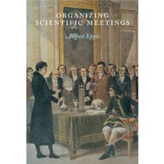 Organizing Scientific Meetings, Cambridge University Press