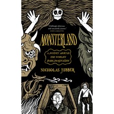 (영문도서)Monsterland: A Journey Around the World's Dark Imagination Paperback, Scribe Us, English, 9781964992112
