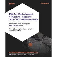 (영문도서) AWS Certified Advanced Networking - Specialty (ANS-C01) Certification Guide: A... Paperback, Packt Publishing, English, 9781835080832