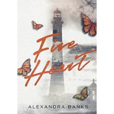 (영문도서)Fire Heart Hardcover, Willow House Publishing, English, 9781764194945