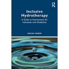 (英文圖書)Inclusive Hydrotherapy: A Guide to Interventions for Individuals with Disabilities 平裝版, Routledge, 英文