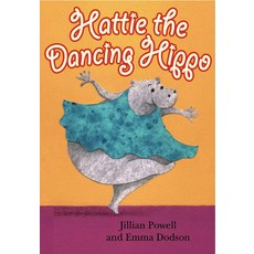 [원서] Hattie the Dancing Hippo (Robins)