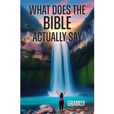 (英文圖書)What Does the Bible Actually Say 平裝版, Trilogy Christian Publishing, 英文