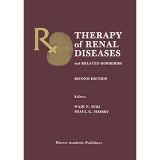(영문도서) Therapy of Renal Diseases and Related Disorders Hardcover, Springer, English, 9780792306764