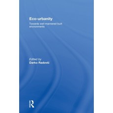 (英文圖書)Eco-Urbanity: Towards Well-Mannered Built Environments 精裝版, Routledge, 英文